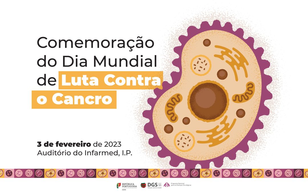 DGS – Comemoração do dia Mundial de luta contra o cancro